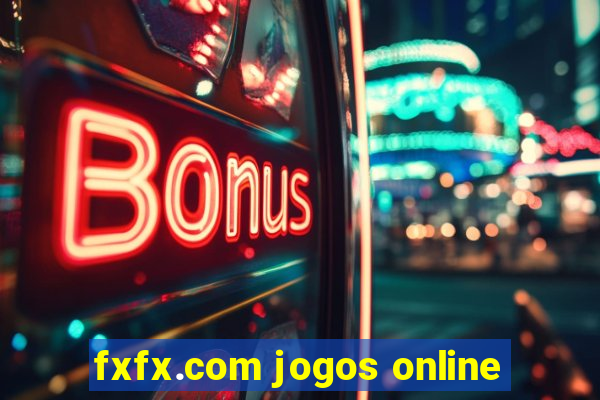 fxfx.com jogos online